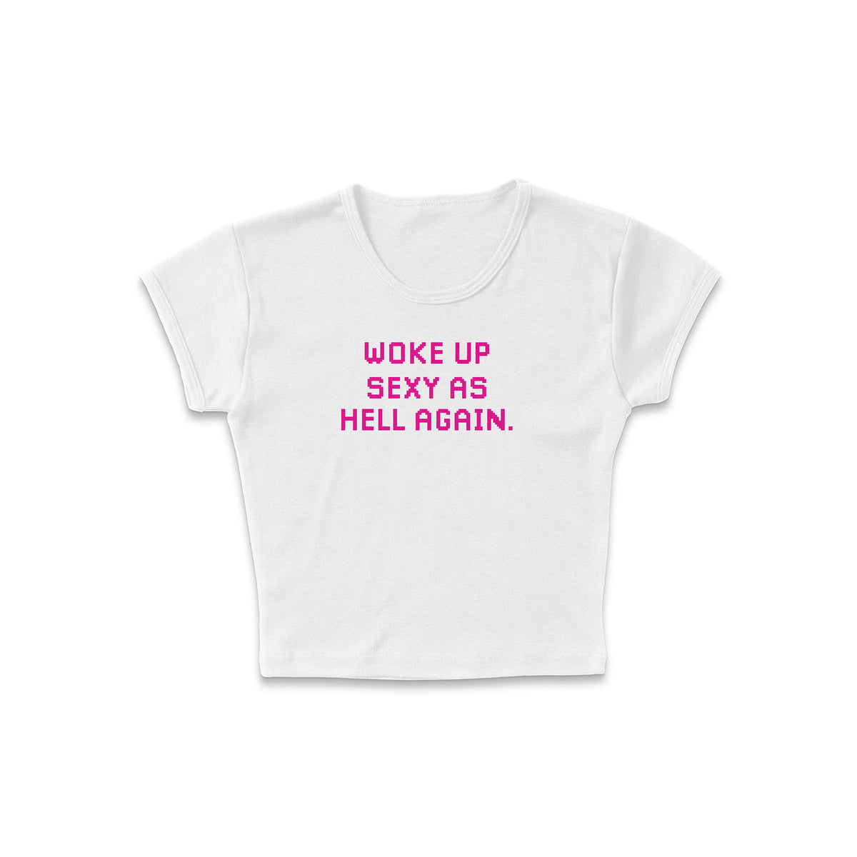 Awake and Sexy Micro Rib Baby Tee