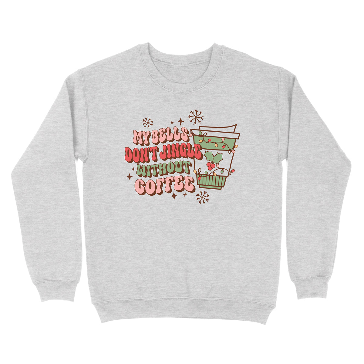Bells Need Coffee Sweatshirt