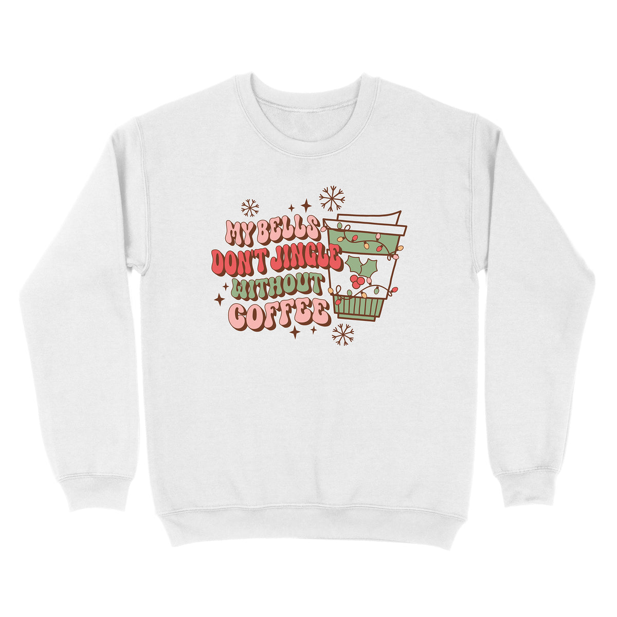 Bells Need Coffee Sweatshirt