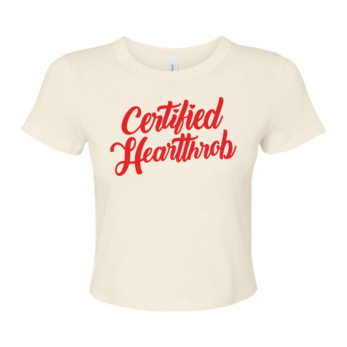 Certified Heartthrob Micro Rib Baby Tee