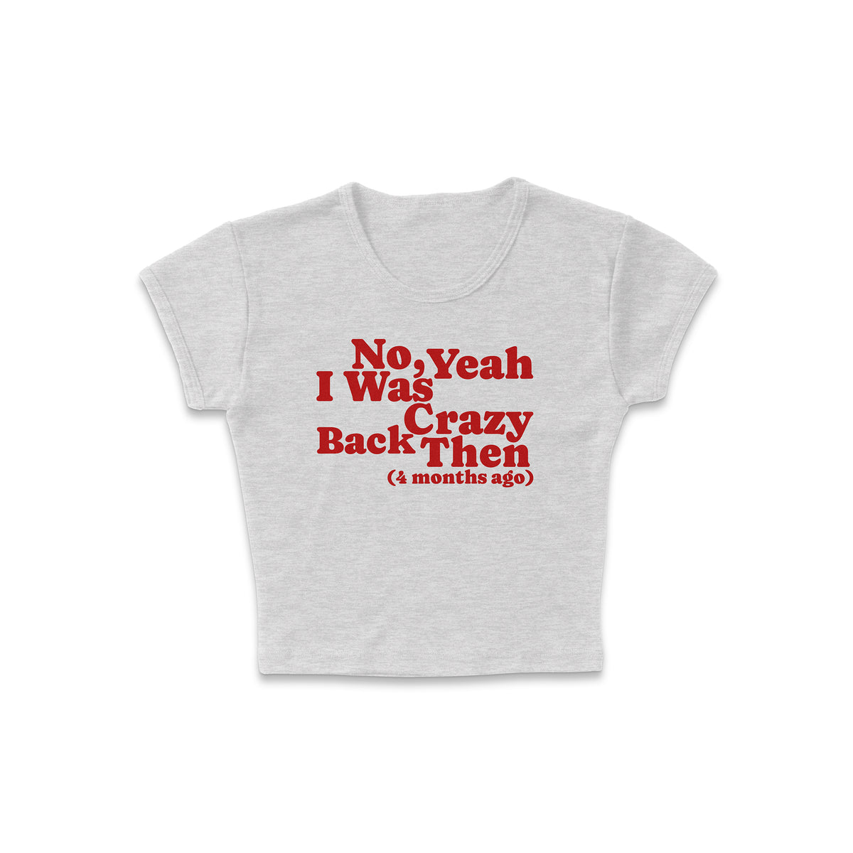 Crazy Back Then Micro Rib Baby Tee
