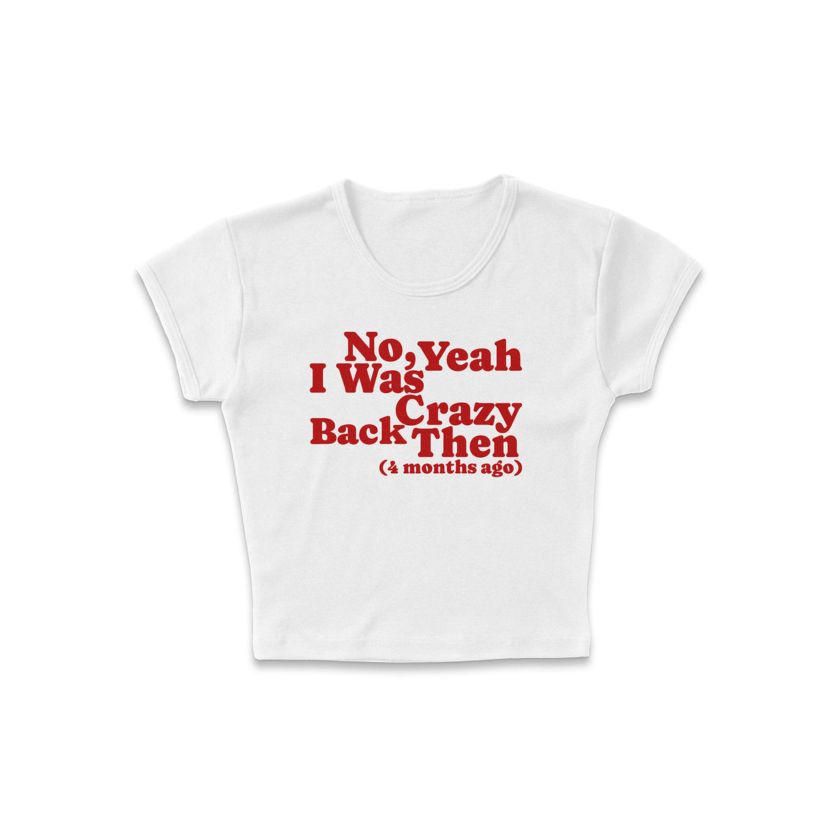 Crazy Back Then Micro Rib Baby Tee