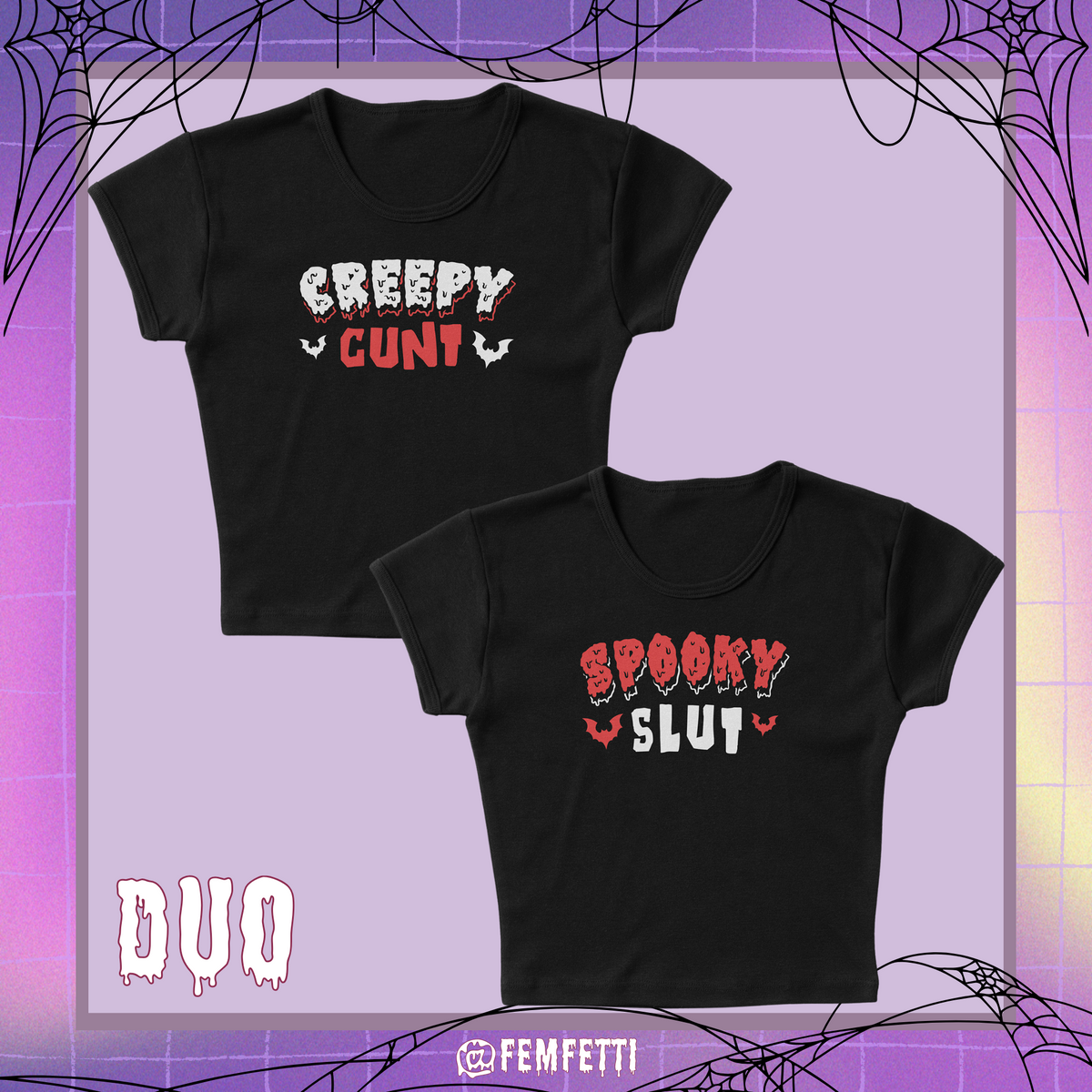 Creepy C*nt / Spooky Sl*t Duo Micro Rib Baby Tee
