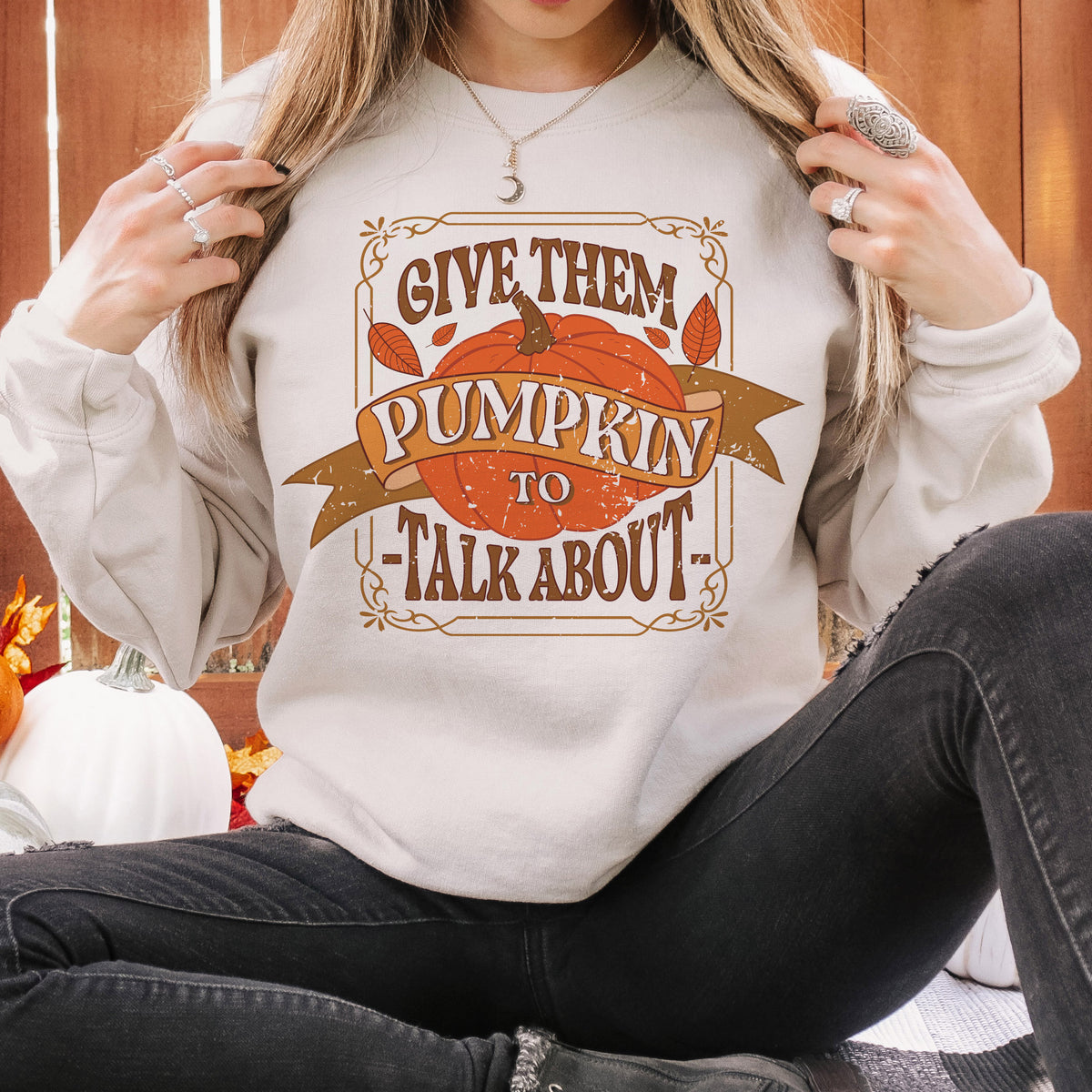 Pumpkin To Talk About Sweatshirt