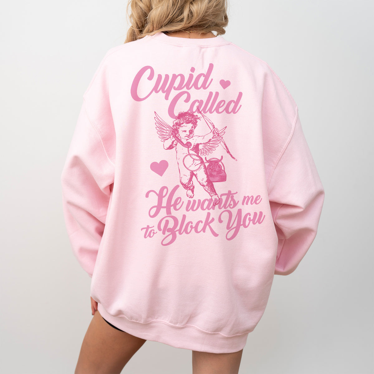 Cupid Called Front and Back Sweatshirt