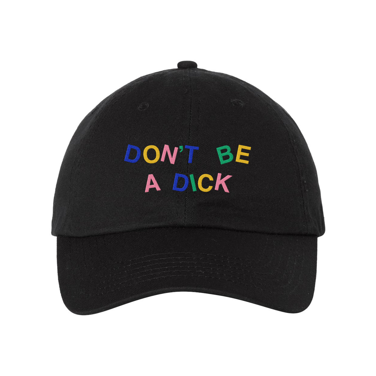 Don&#39;t Be A Dick Embroidered Bio-Washed Classic Dad Hat