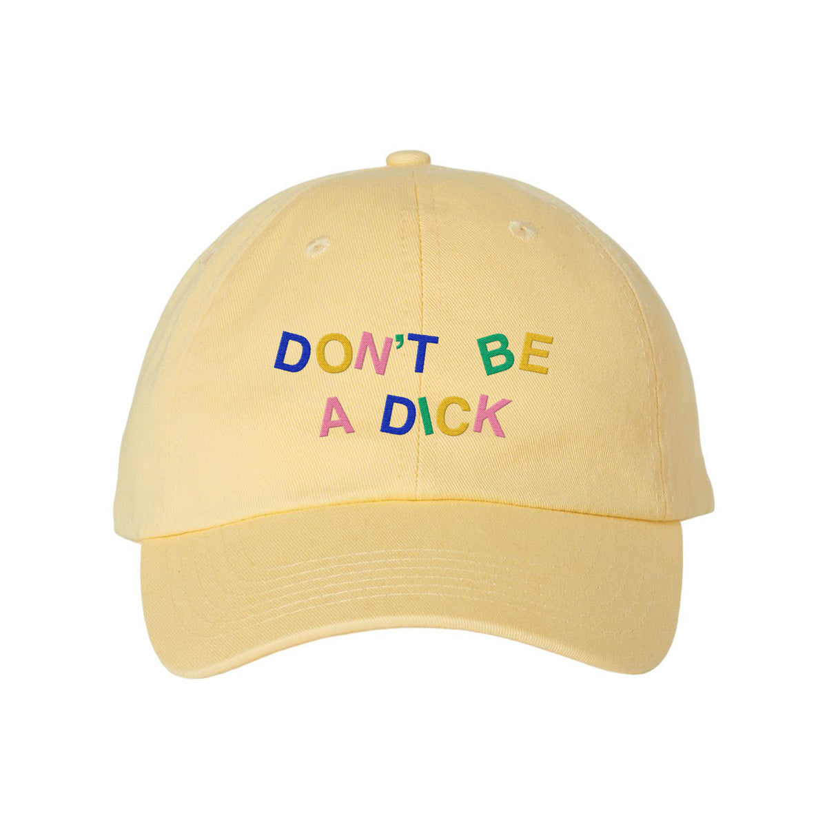 Don&#39;t Be A Dick Embroidered Bio-Washed Classic Dad Hat