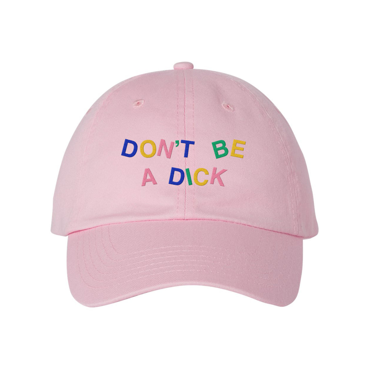 Don&#39;t Be A Dick Embroidered Bio-Washed Classic Dad Hat