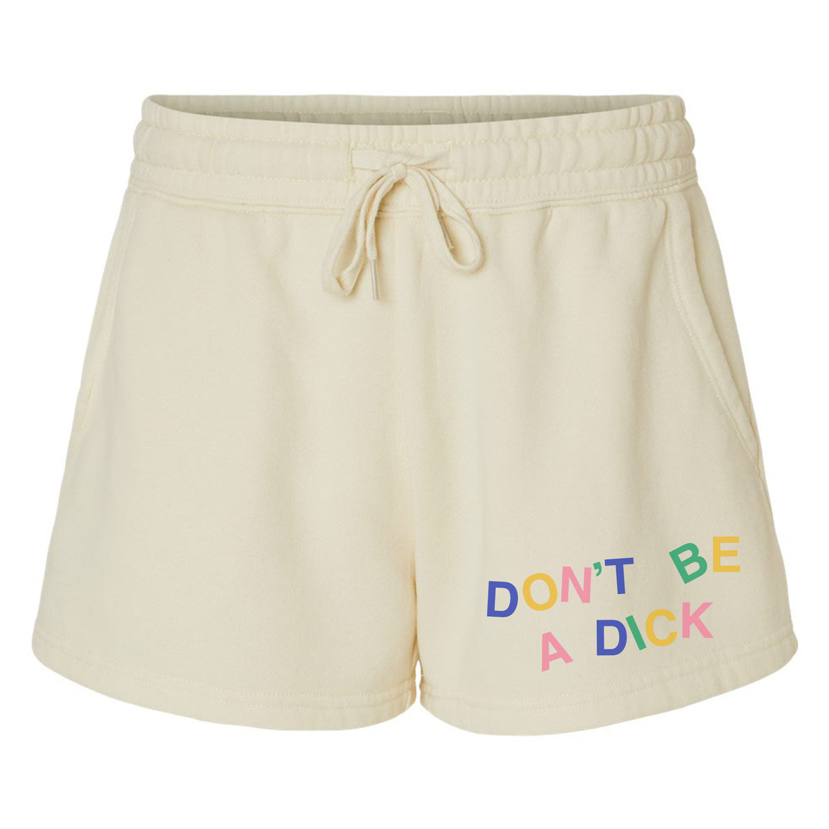 Don&#39;t Be a Dick Fleece Shorts