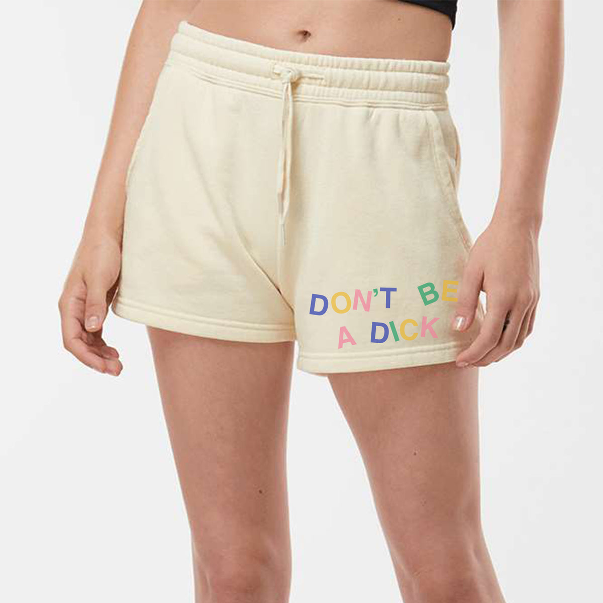 Don&#39;t Be a Dick Fleece Shorts