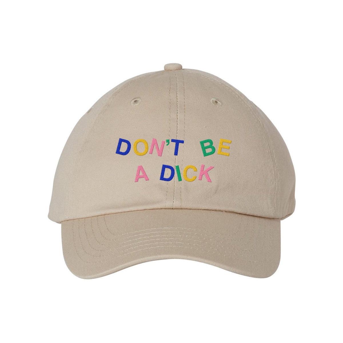 Don&#39;t Be A Dick Embroidered Bio-Washed Classic Dad Hat
