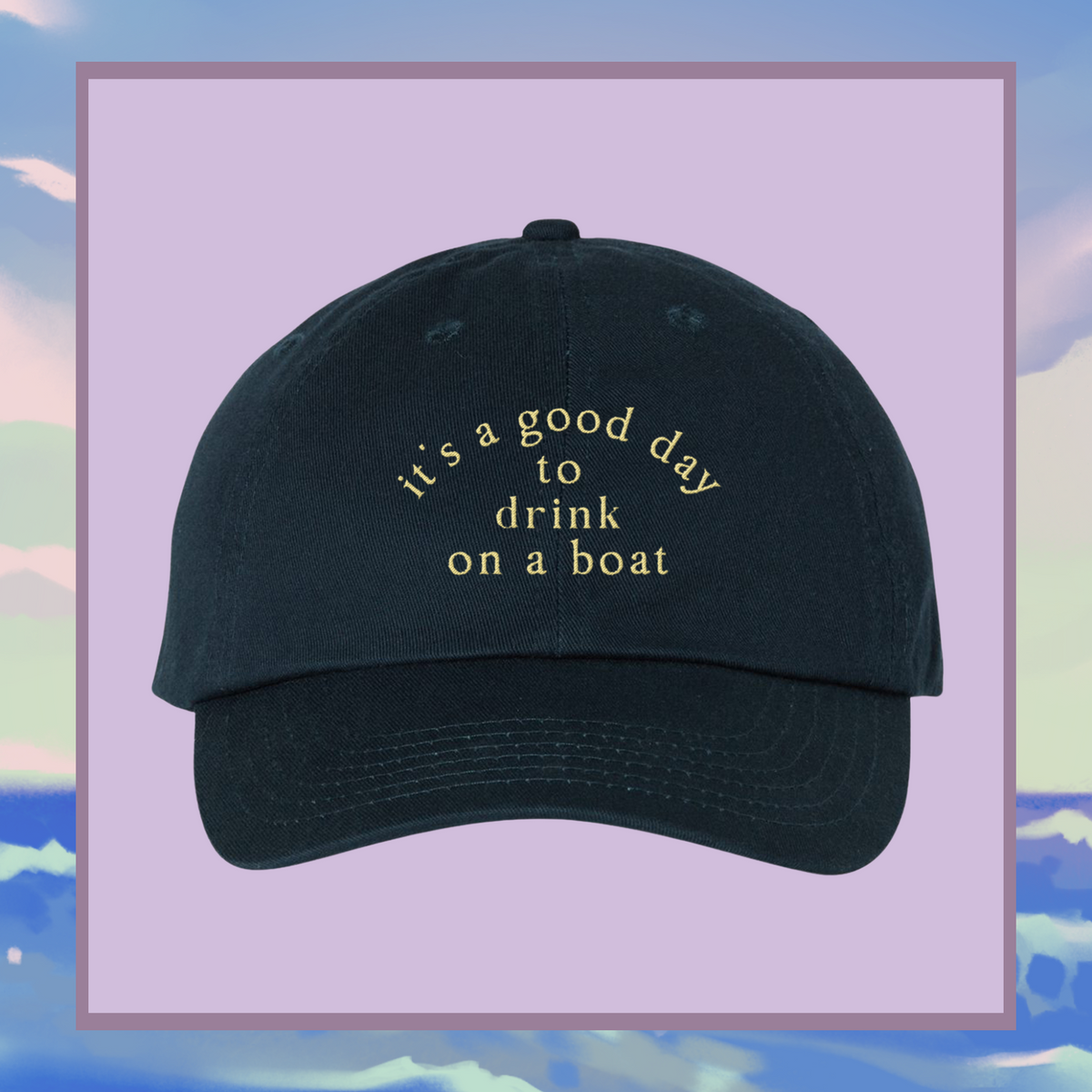 Drink On A Boat Embroidered Bio-Washed Classic Dad Hat