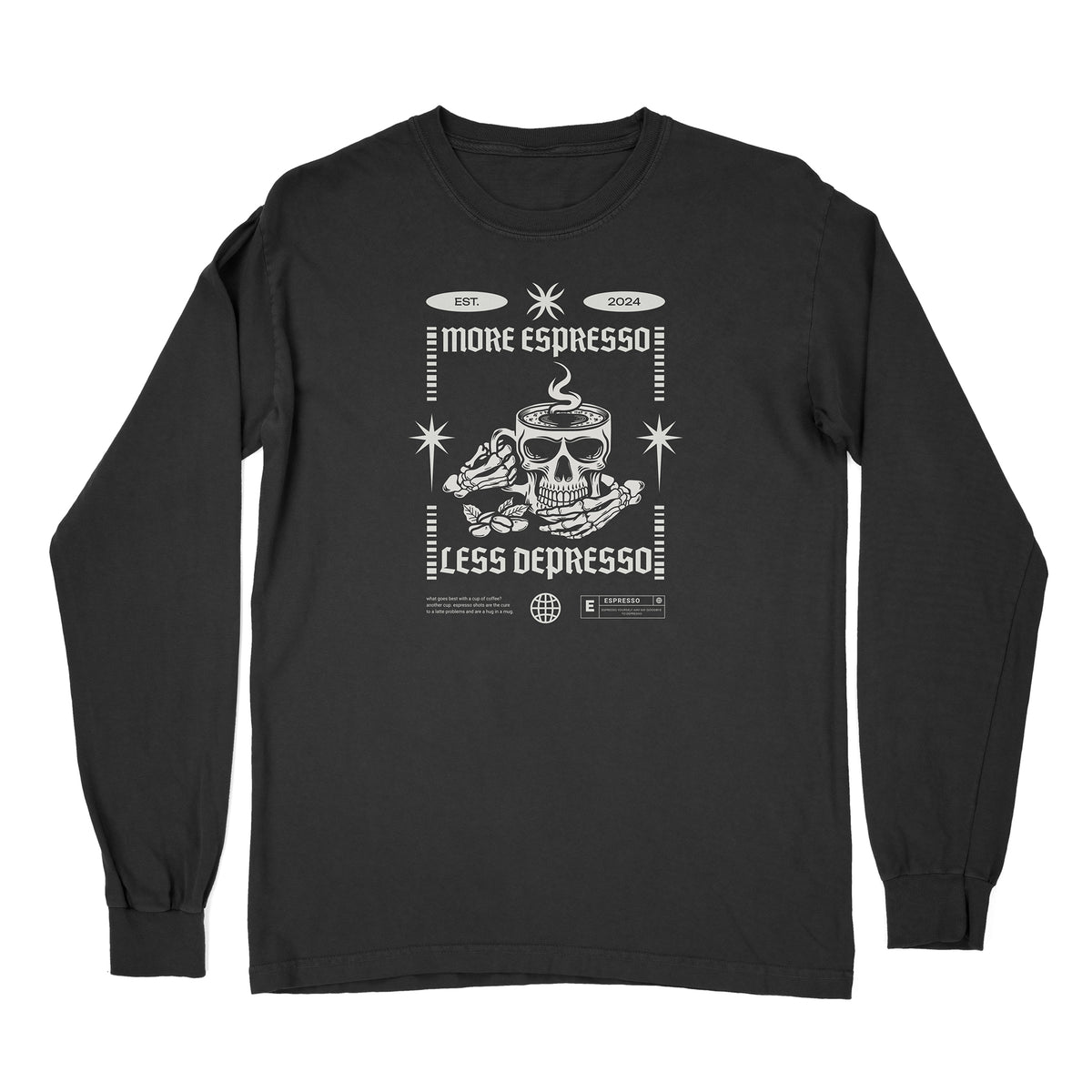 Espresso for Depresso Long Sleeve Shirt