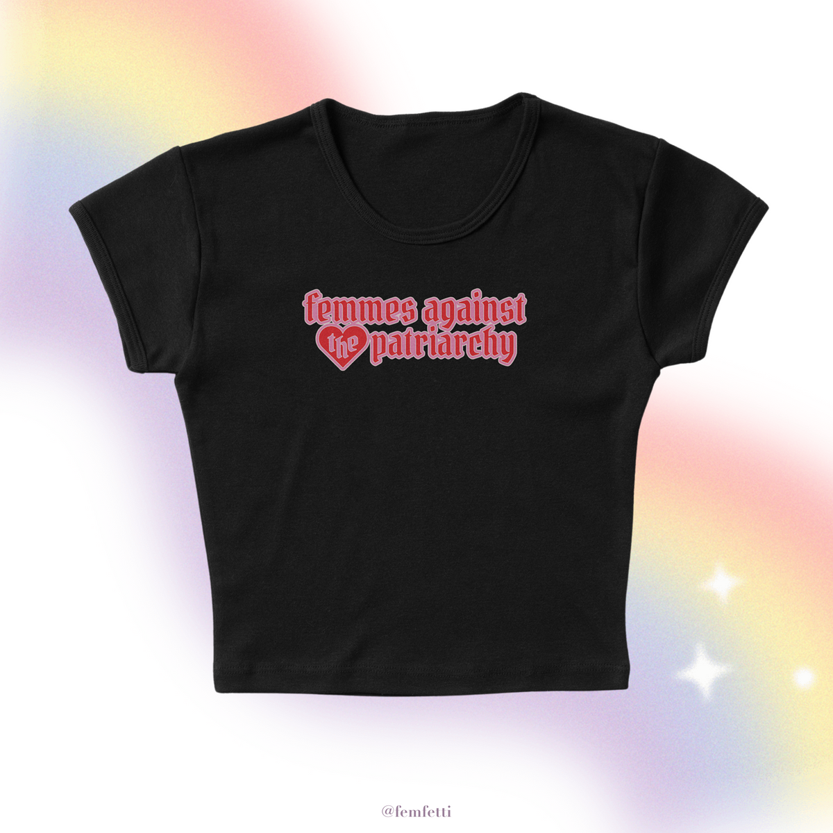 Femmes Against The Patriarchy Micro Rib Baby Tee