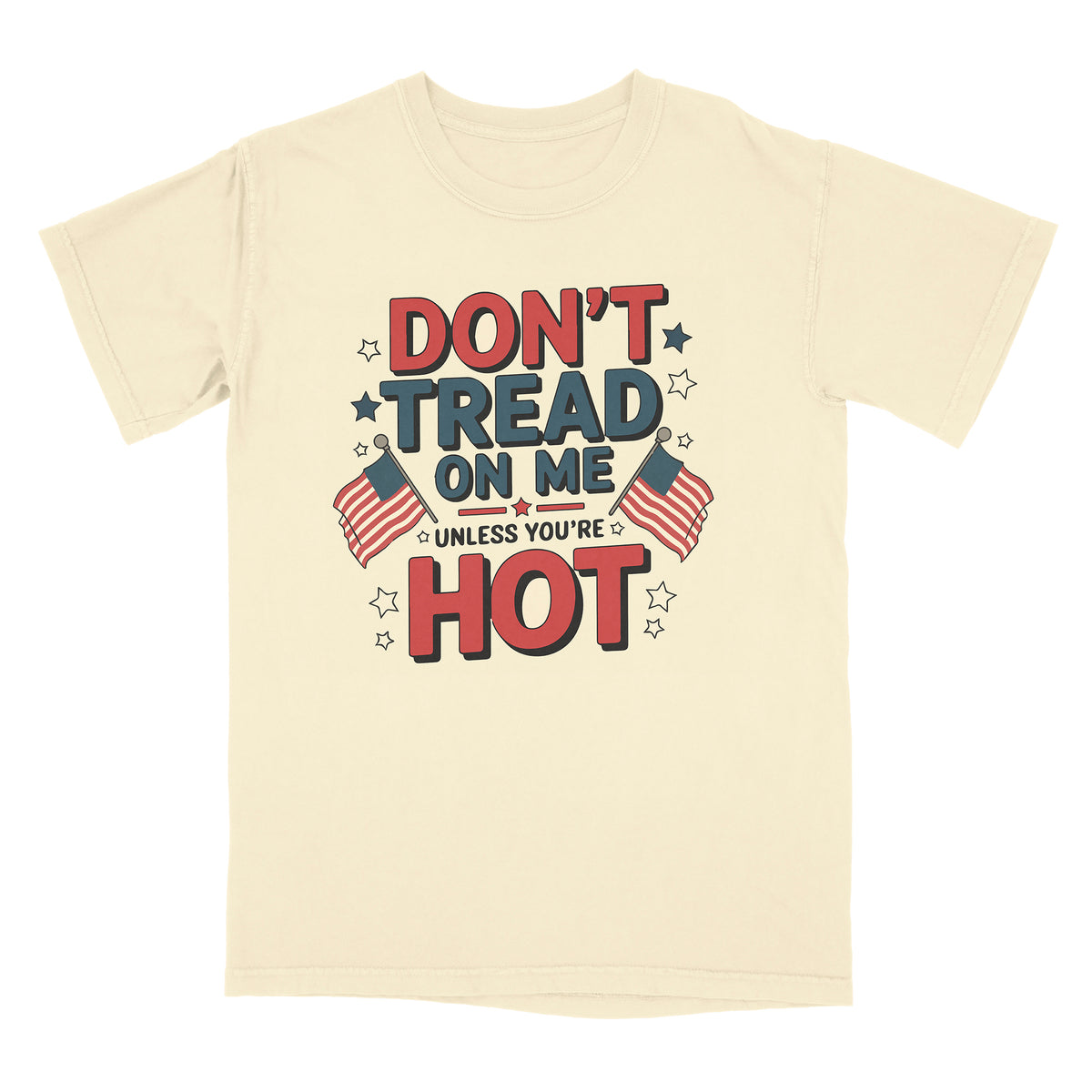 Flirty Don&#39;t Tread Shirt
