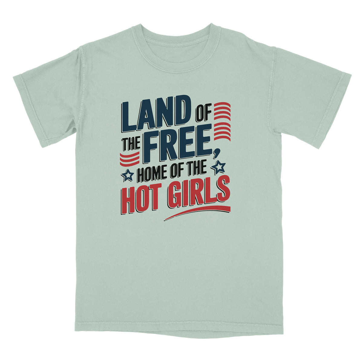 Home Of Hot Girls Shirt