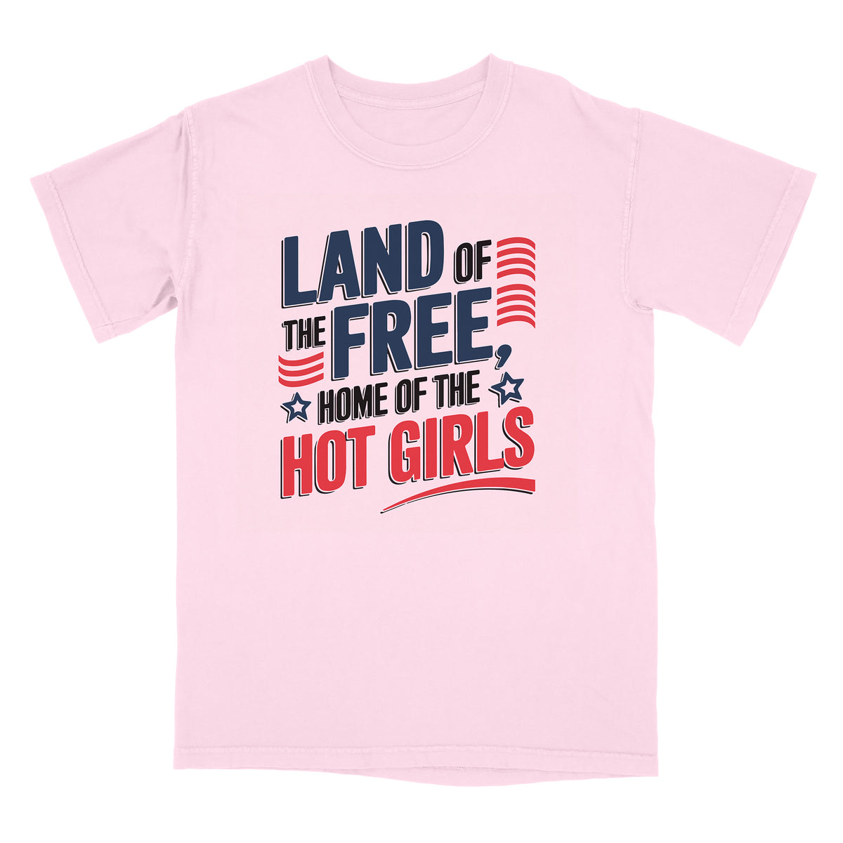 Home Of Hot Girls Shirt