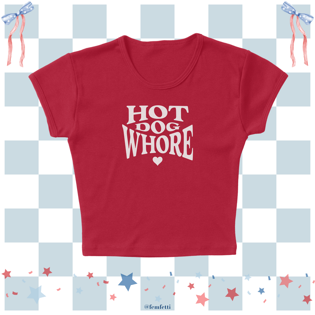 Hot Dog Whore Micro Rib Baby Tee HX