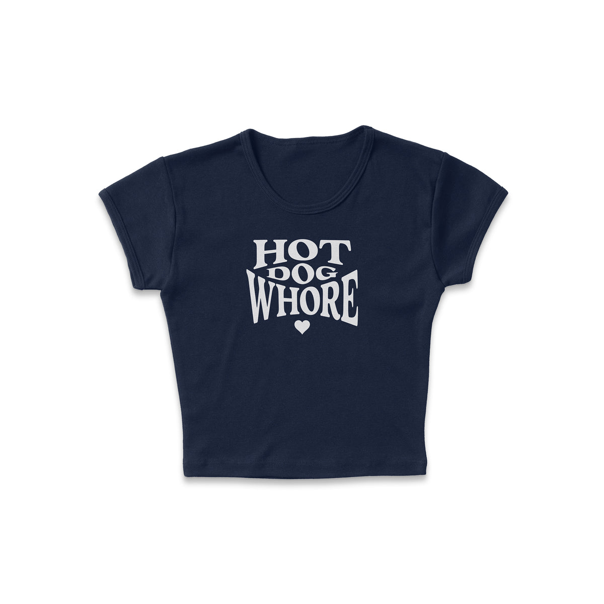 Hot Dog Whore Micro Rib Baby Tee HX