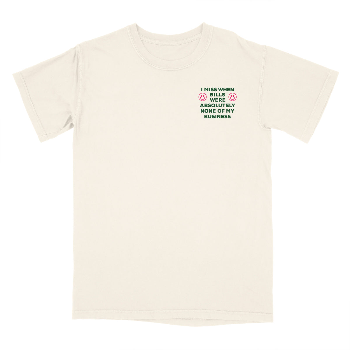 I Hate Bills Front and Back Shirt