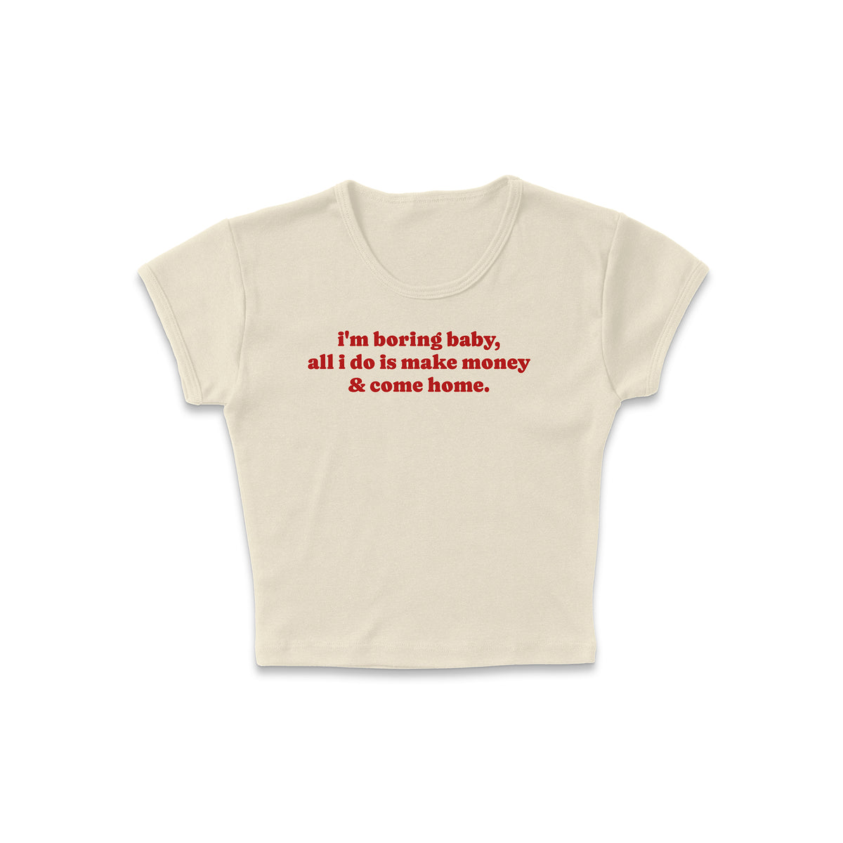 I&#39;m Boring Micro Rib Baby Tee