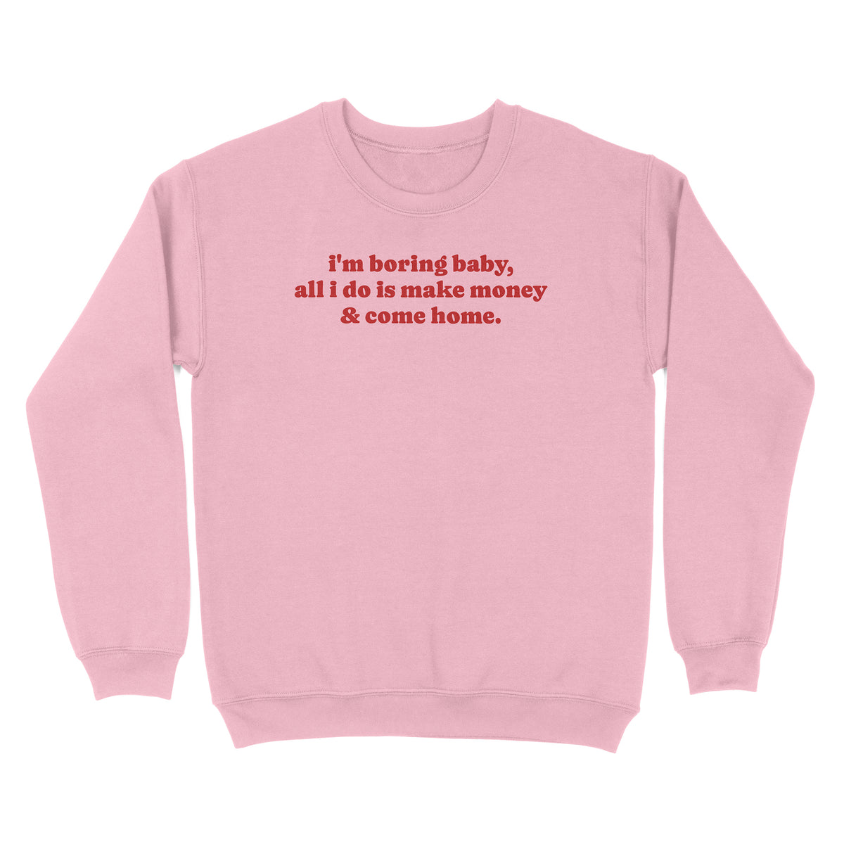 I&#39;m Boring Sweatshirt