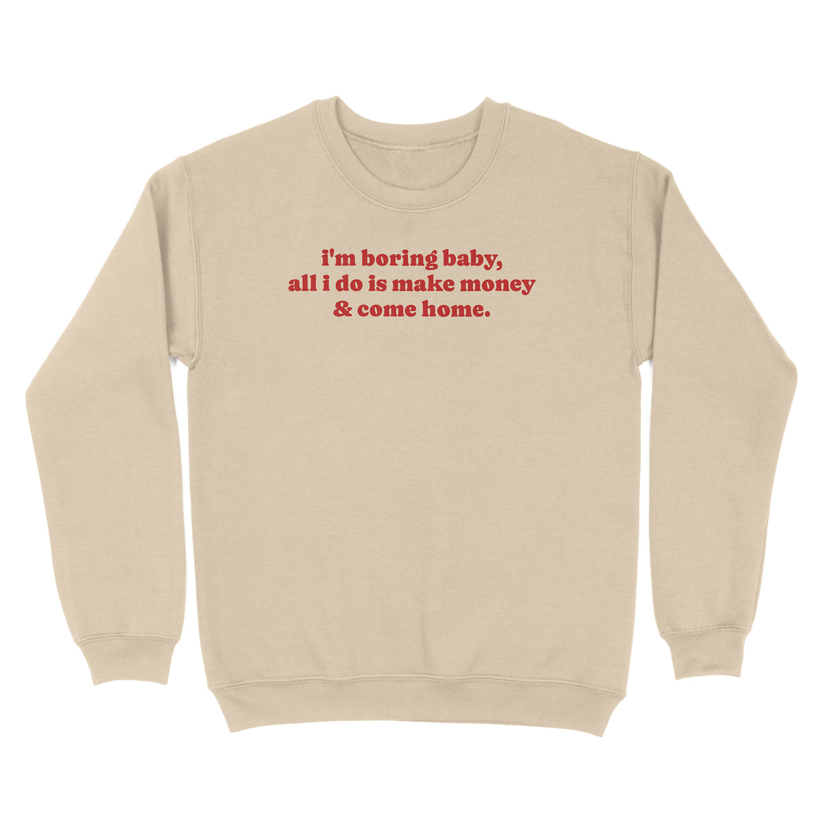 I&#39;m Boring Sweatshirt