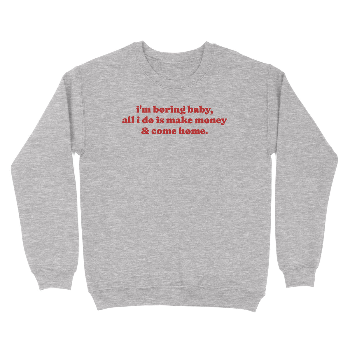 I&#39;m Boring Sweatshirt