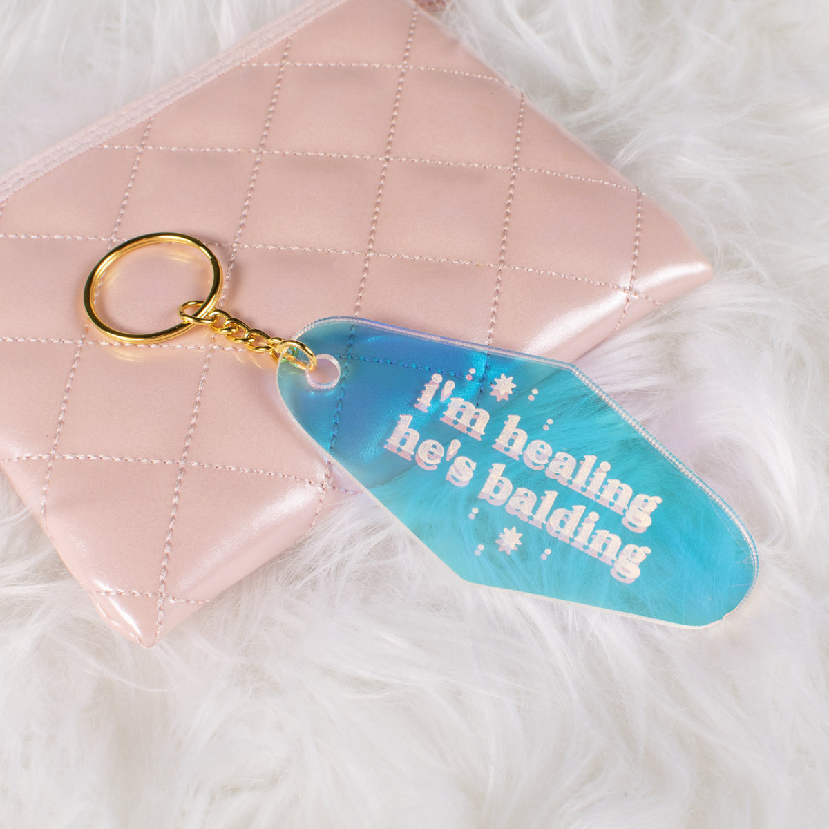 I&#39;m Healing He&#39;s Balding Iridescent Motel Keychain