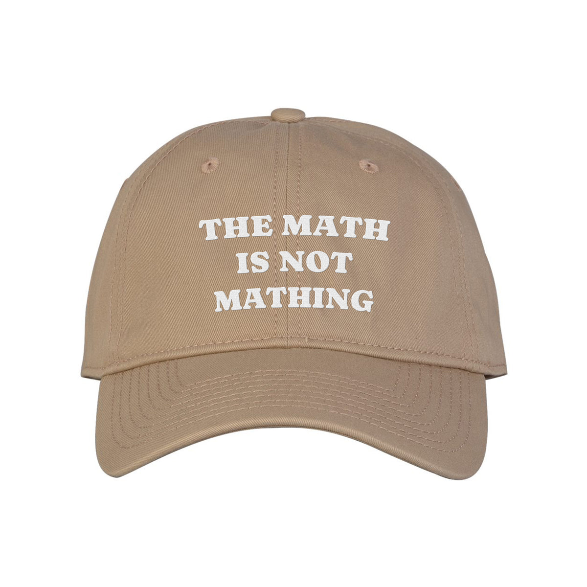 Math Not Mathing Embroidered Classic Twill Cap