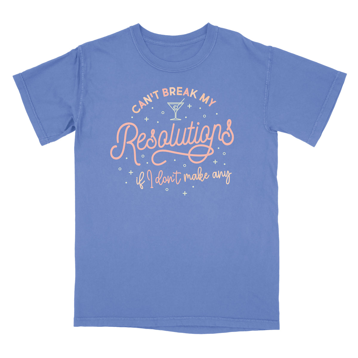No New Resolutions Shirt