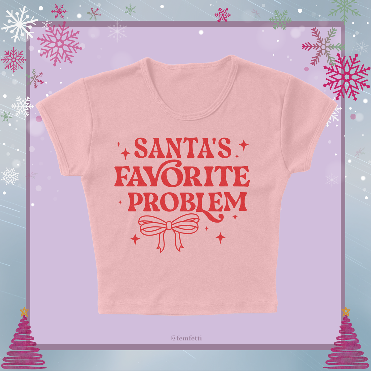 Santa&#39;s Favorite Problem Micro Rib Baby Tee