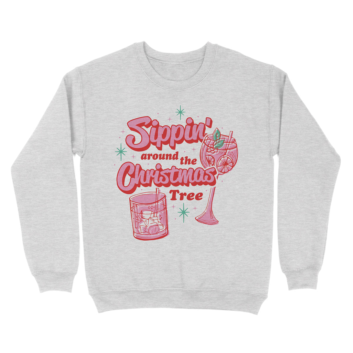 Sippin Around The Tree Sweatshirt