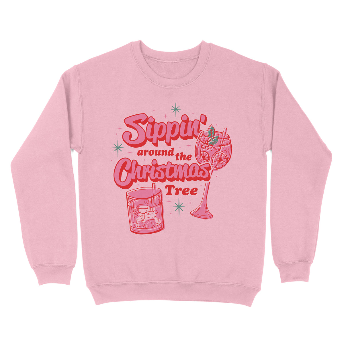 Sippin Around The Tree Sweatshirt