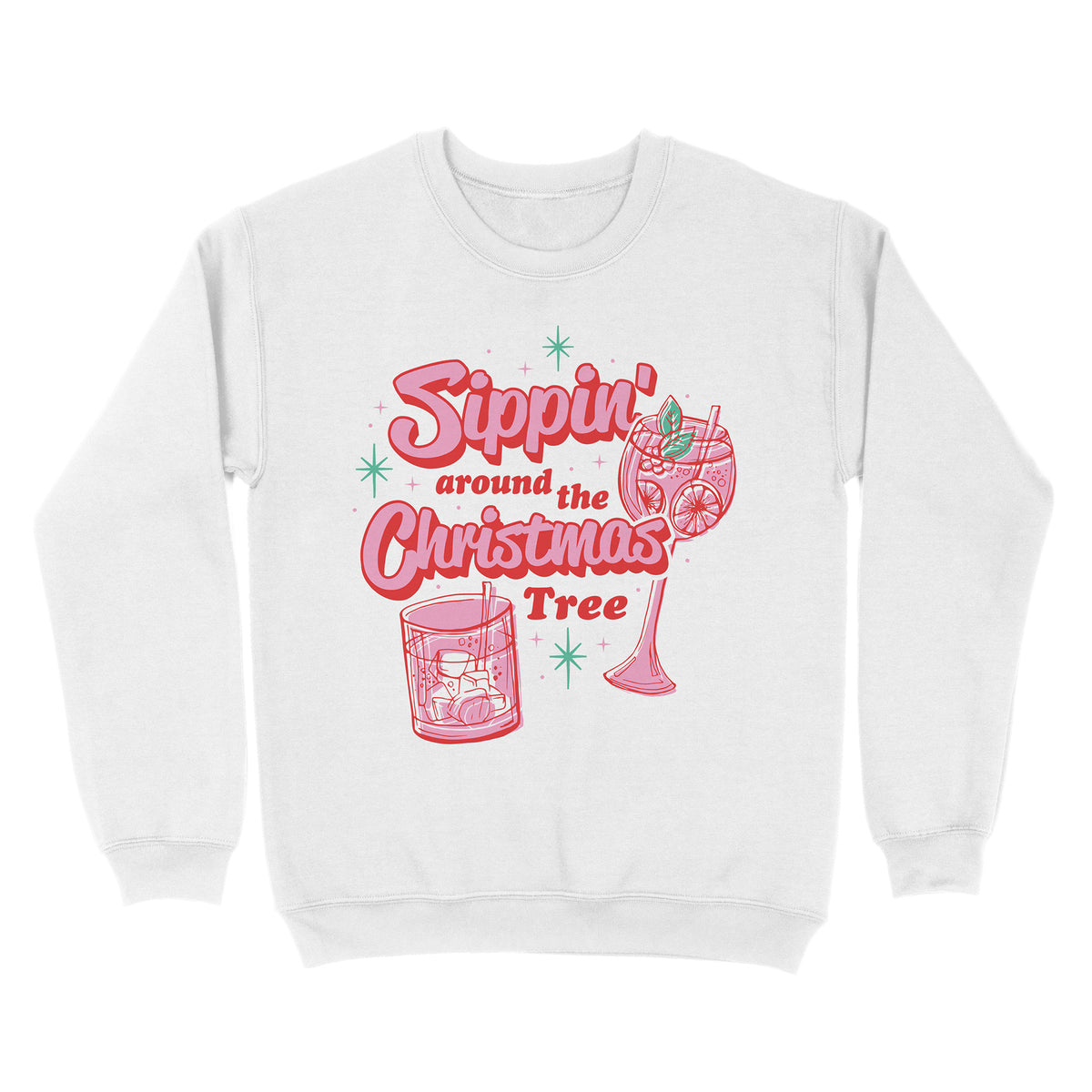 Sippin Around The Tree Sweatshirt
