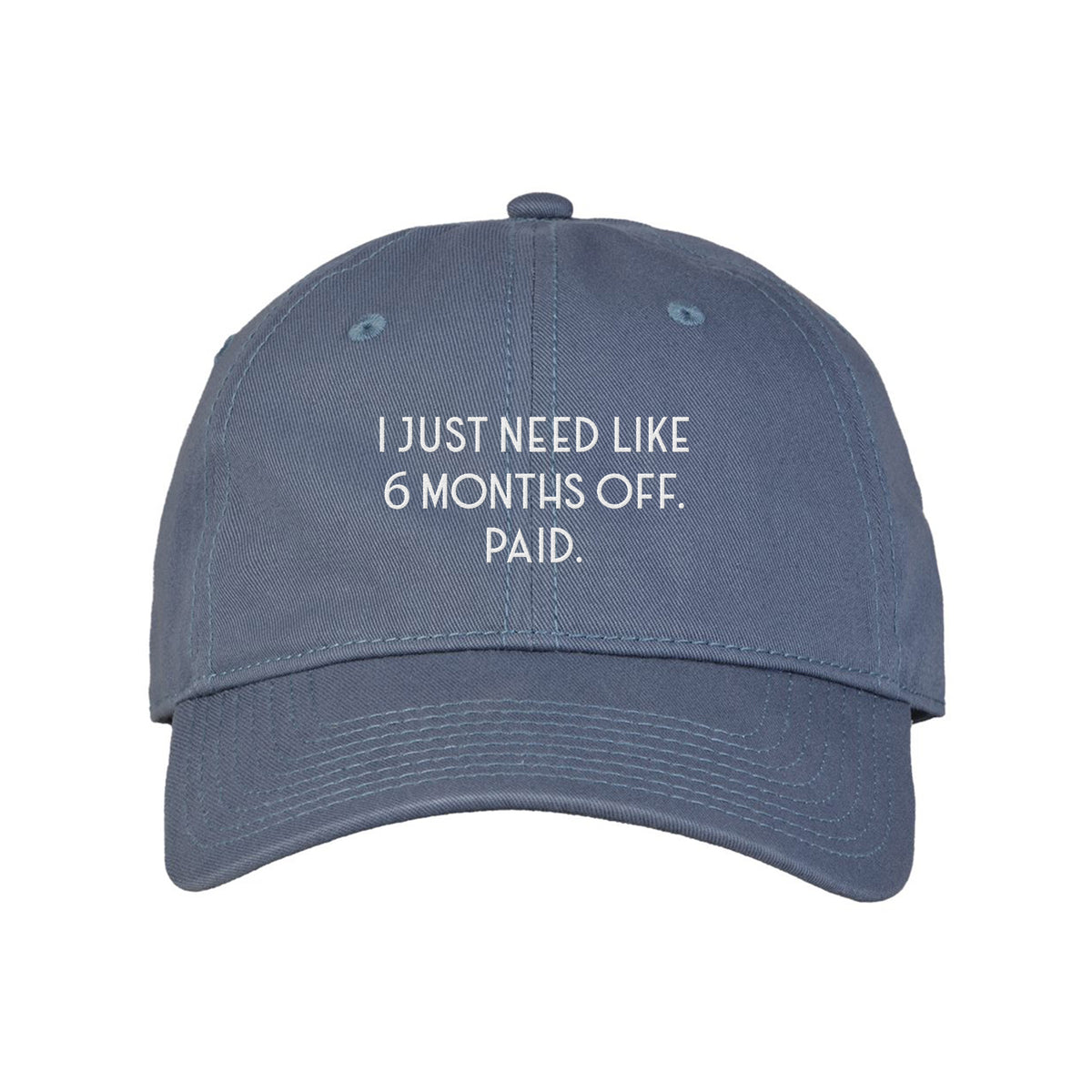 Six Months Off Embroidered Classic Twill Cap