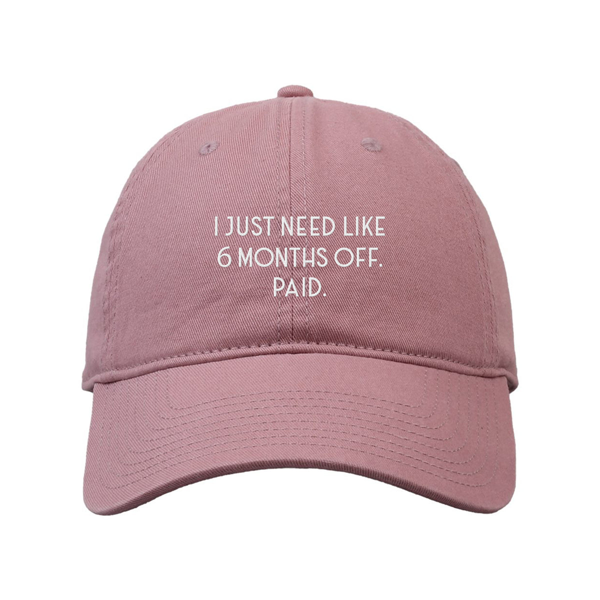 Six Months Off Embroidered Classic Twill Cap