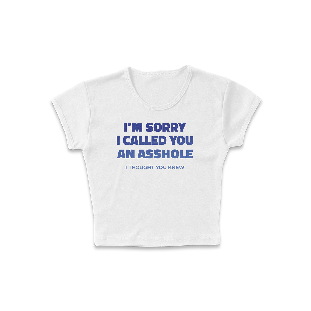 Thought You Knew Micro Rib Baby Tee