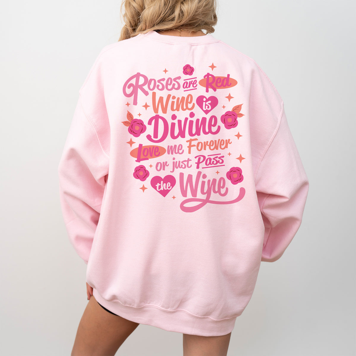 Wine is Divine Front and Back Sweatshirt