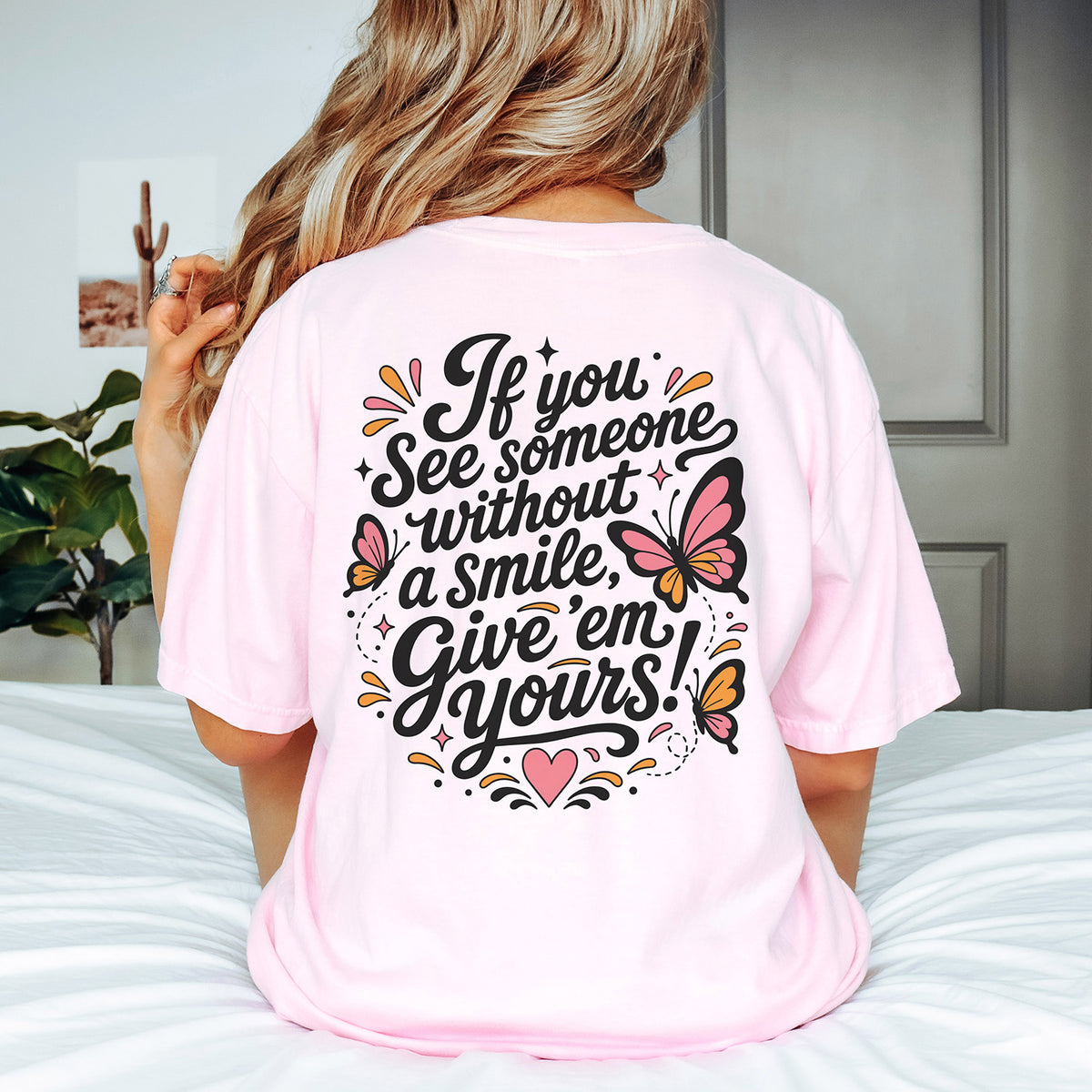 Dolly Without a Smile, Give 'Em Yours Butterfly Front And Back Shirt