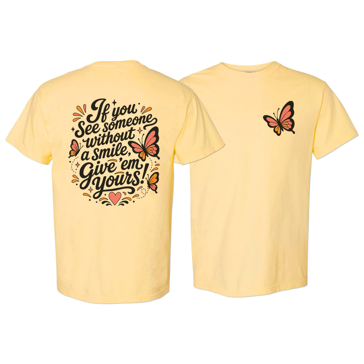 Dolly Without a Smile, Give 'Em Yours Butterfly Front And Back Shirt