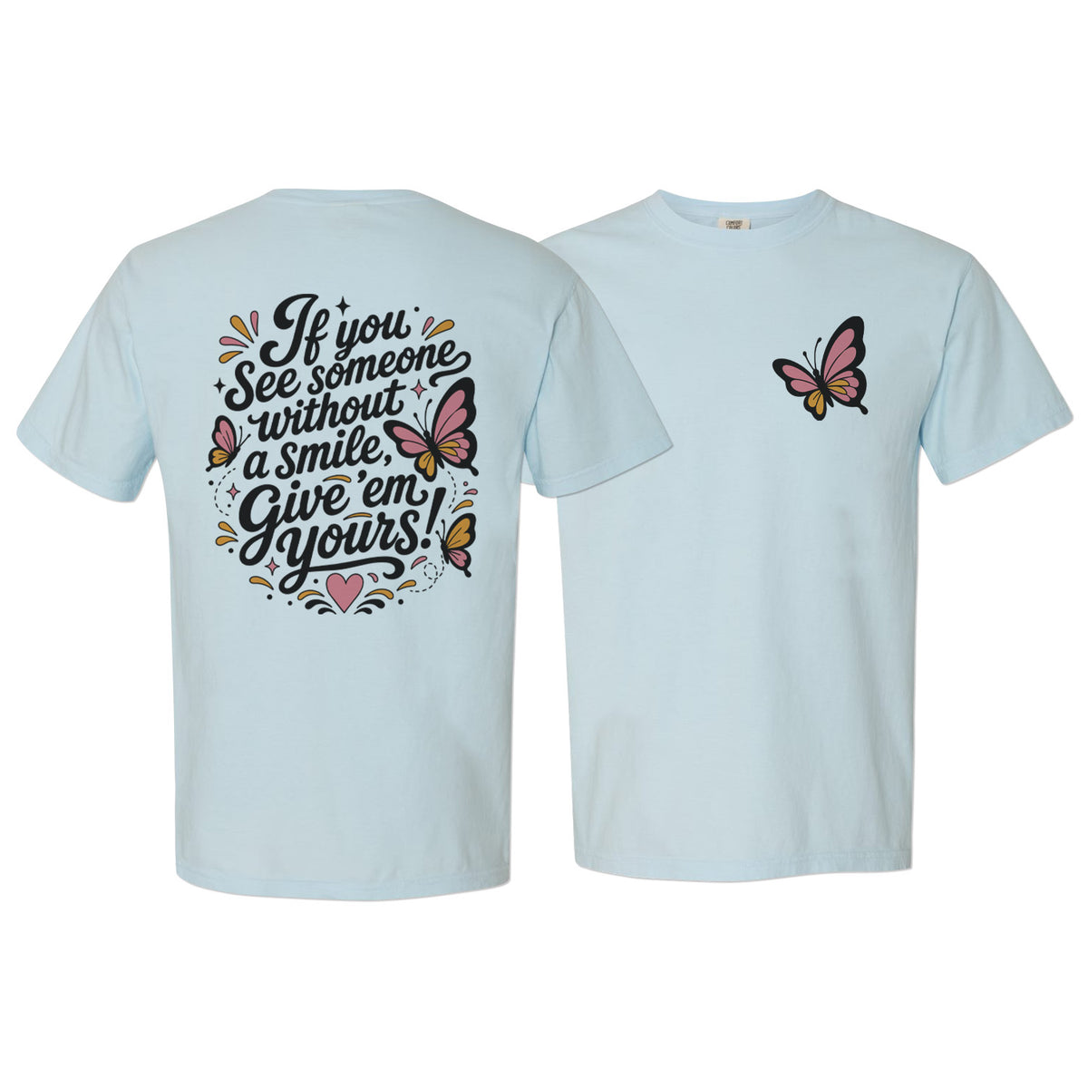 Dolly Without a Smile, Give 'Em Yours Butterfly Front And Back Shirt
