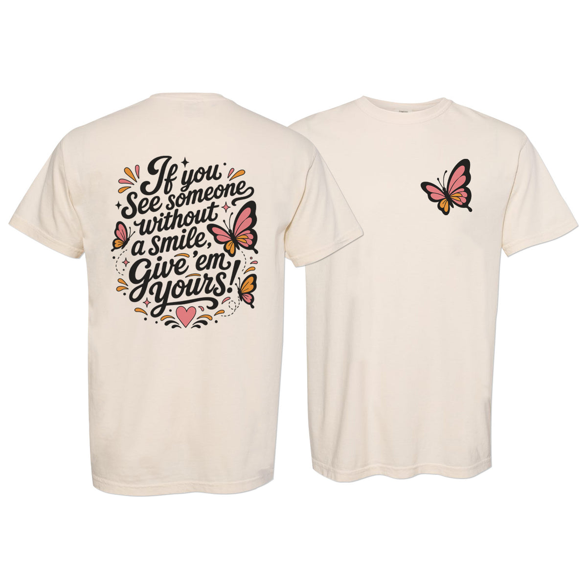 Dolly Without a Smile, Give 'Em Yours Butterfly Front And Back Shirt