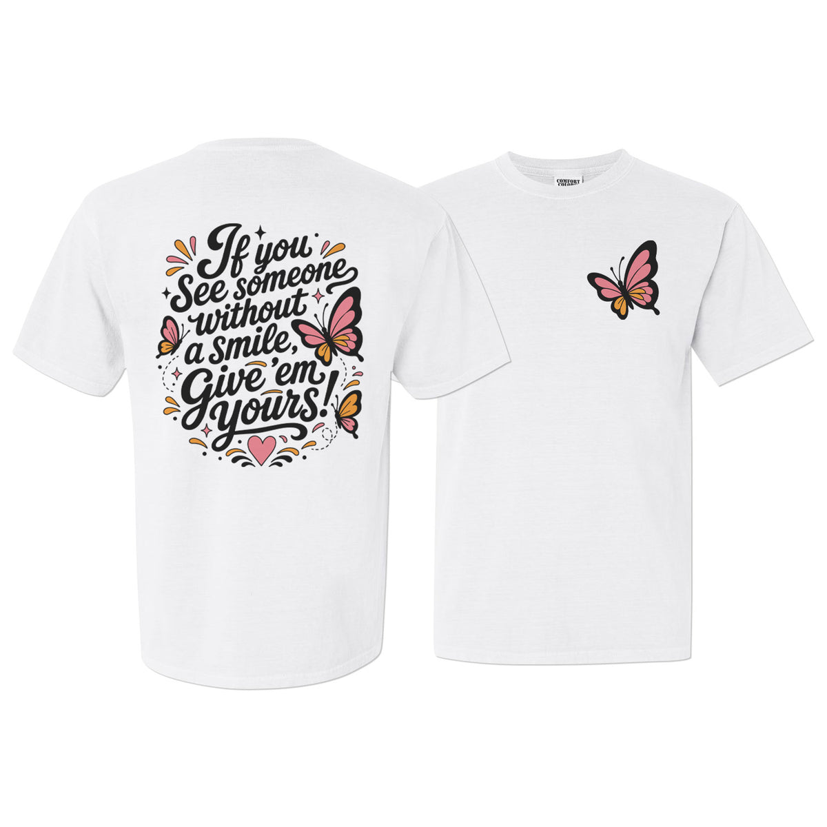 Dolly Without a Smile, Give 'Em Yours Butterfly Front And Back Shirt