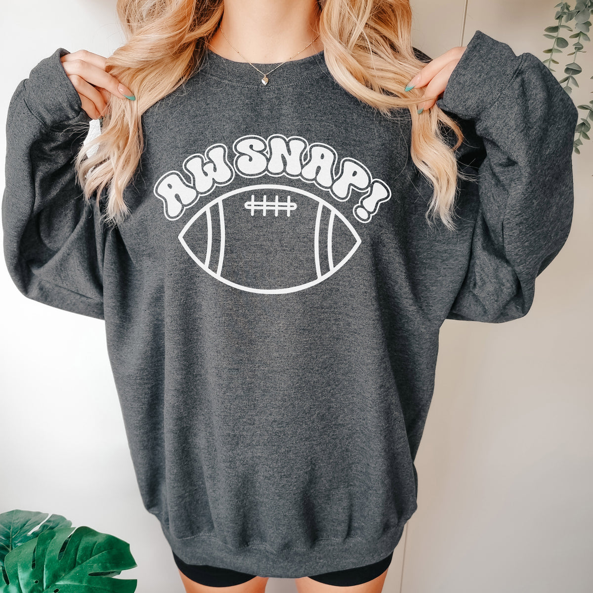 Aw Snap Football Sweatshirt
