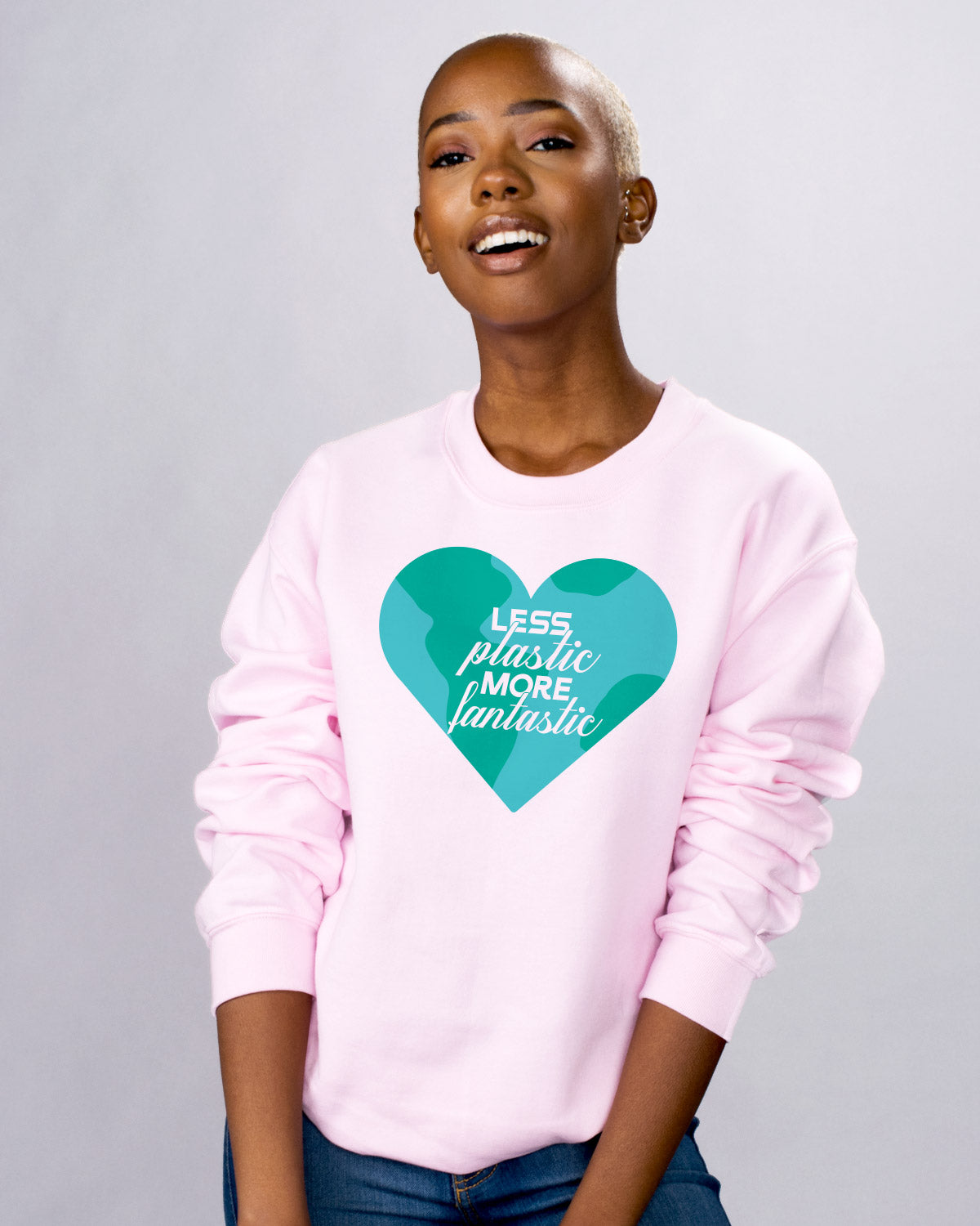 Less Plastic More Fantastic Sweatshirt