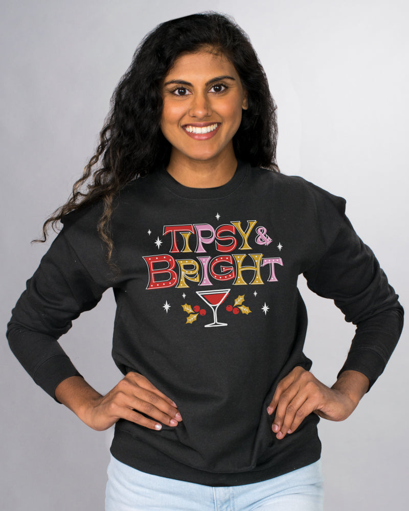 Tipsy and Bright Crewneck Sweatshirt