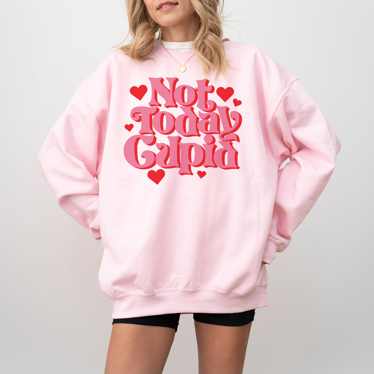 Not Today Cupid Sweatshirt