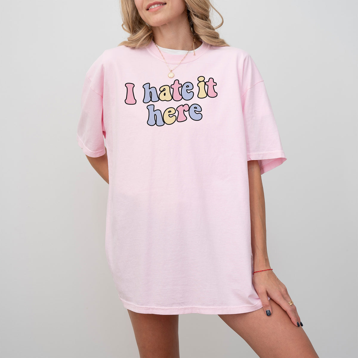 I Hate It Here Shirt