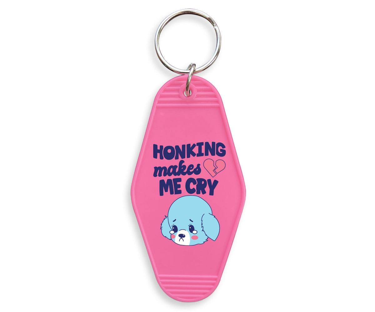 Honking Makes Me Cry Motel Keychain